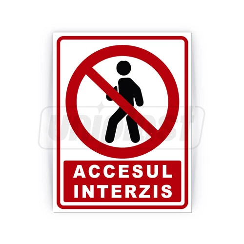 Indicator de avertizare "ACCES INTERZIS" Autocolant + Dibond 26 x 20 cm